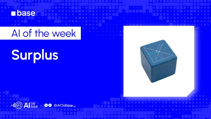 The image features a promotional graphic for "AI of the week" highlighting Surplus, with a blue background displaying the AI On Base logo and social handle (@AIOnBase). A teal cube device with an X-pattern design is shown on the right, visually representing Surplus as the featured AI platform of the week.