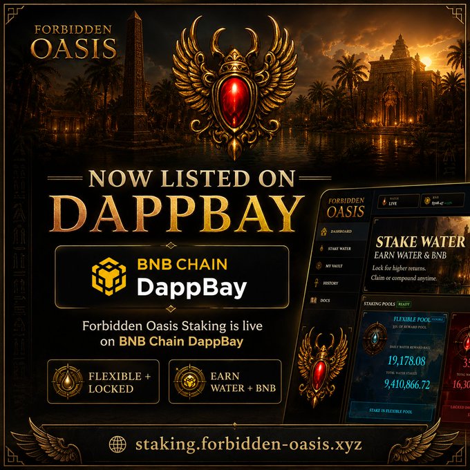A promotional graphic for "FORBIDDEN OASIS" announcing it is "NOW LISTED ON DAPPBAY" on the "BNB CHAIN", featuring ornamental winged emblems, staking pool details, and the website "staking.forbidden-oasis.xyz".