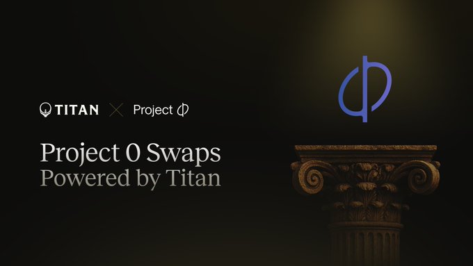 A dark promotional graphic announces "Project 0 Swaps Powered by Titan" with the TITAN and Project 0 (φ) logos alongside an illuminated classical column, symbolizing the partnership between Titan and Project 0 to power efficient PT token looping across P0, Kamino, and Jupiter Lend via Exponent Finance integration.