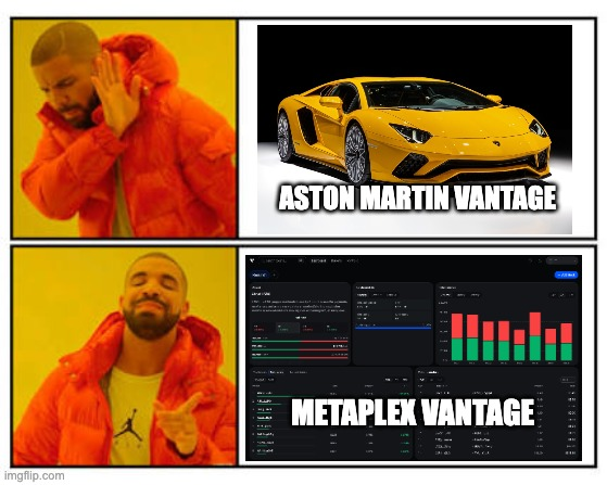A 'Drake' style meme template featuring two panels of Drake rejecting the 'Aston Martin Vantage' car in favor of the 'METAPLEX VANTAGE' crypto trading platform interface.