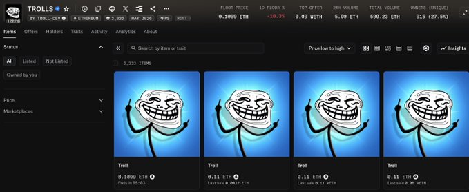 A screenshot of OpenSea showing a collection called "TROLLS" with floor price 0.1099 ETH and 916 owners, displaying 3,333 items—all featuring identical Troll face meme images—fitting the post's joke about being "got trolled" by an anti-climactic art reveal.