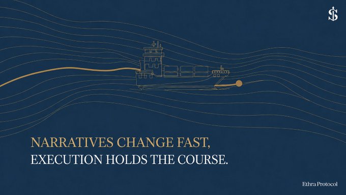 A dark blue graphic featuring a minimalist line-art ship with the tagline "NARRATIVES CHANGE FAST, EXECUTION HOLDS THE COURSE." and the "Ethra Protocol" logo in the bottom right corner.