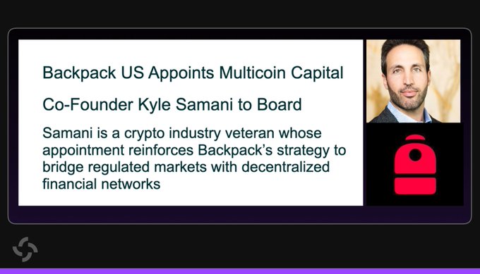 A news announcement that 'Backpack US Appoints Multicoin Capital Co-Founder Kyle Samani to Board,' featuring his photo and a red backpack logo.