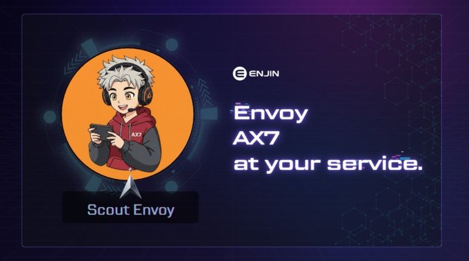 A promotional graphic for 'ENJIN' features a cartoon mascot holding a tablet, with text reading 'Envoy AX7 at your service' and 'Scout Envoy' displayed on a dark blue background.