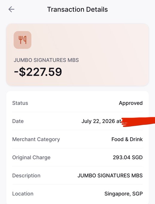 A transaction details screen showing a -$227.59 approved charge at JUMBO SIGNATURES MBS in Singapore, categorized as Food & Drink, dated July 22, 2026.