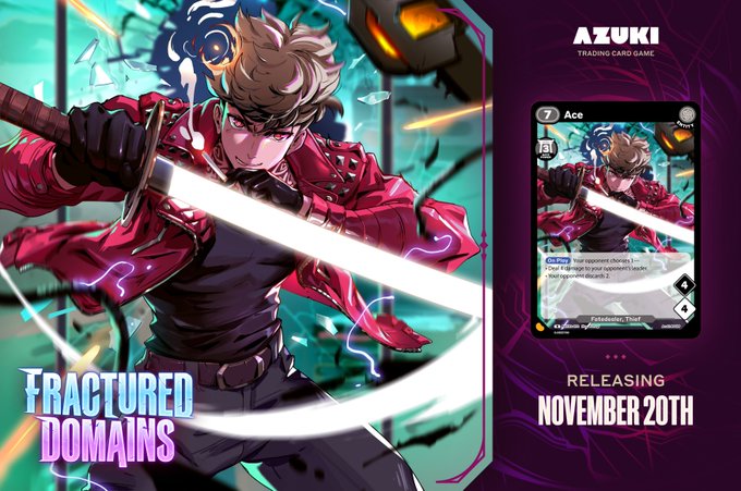 Promotional artwork for Azuki Trading Card Game's "Fractured Domains" set (releasing November 20th), featuring the character "Ace" in a dynamic pose wielding a glowing red sword against a shattered teal background. The right side displays the actual trading card showing Ace with stats of 7/8/4 and an "On Play" ability forcing opponents to choose between taking 4 damage or discarding 2 cards.