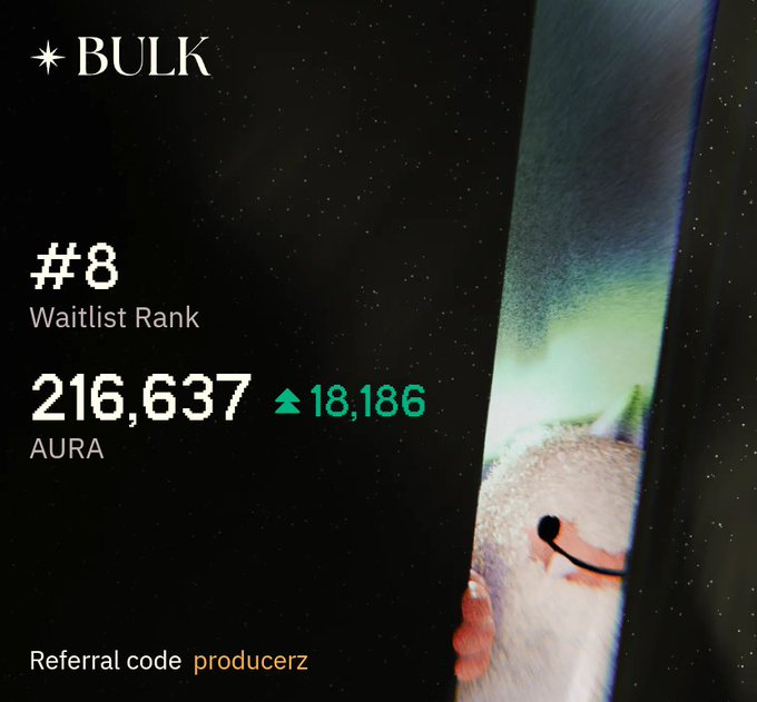A waitlist screen for 'BULK' showing rank '#8' with 216,637 AURA points (an increase of 18,186), accompanied by the referral code 'producerzz' and a small animated character peeking in.