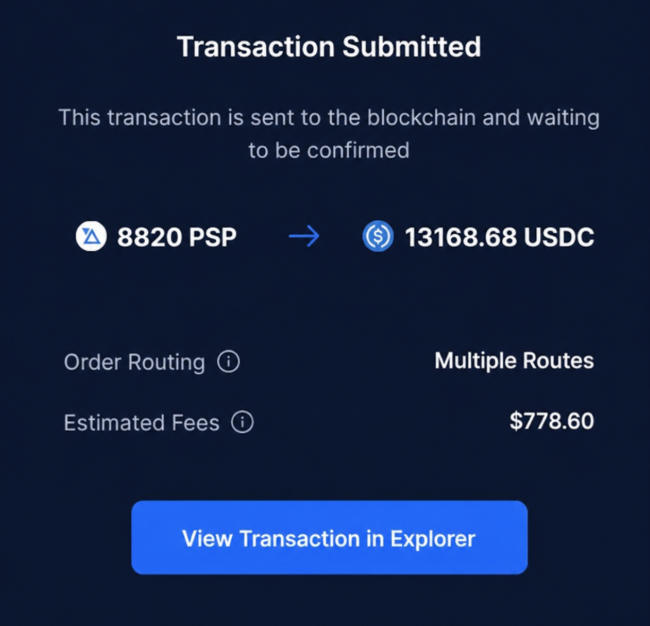 A cryptocurrency transaction confirmation screen showing an exchange of 8,820 PSP tokens for 13,168.68 USDC with estimated fees of $778.60, with a 'View Transaction in Explorer' button.