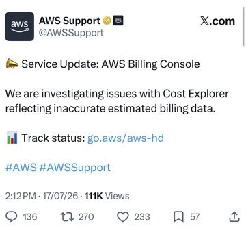 This AWS Support tweet confirms issues with the AWS Billing Console and Cost Explorer reflecting inaccurate estimated billing data, directly addressing the reported $2.5 billion billing error.