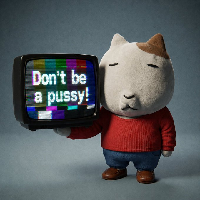 A 3D-rendered white cat character with a brown ear patch, wearing a red sweater, blue pants, and brown shoes, holds an old CRT TV displaying the text 'Don't be a pussy!' with a colorful test pattern background.