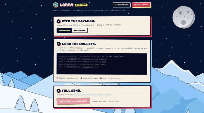 The image shows the Larry MultiSender interface with a space-themed winter background, displaying three main sections: "PICK THE PAYLOAD" for selecting ETH or ERC-20 tokens on Robinhood Chain, "LOAD THE WALLETS" for pasting comma-separated addresses and amounts, and "FULL SEND... WALLETS" to execute the bulk transaction. The illustration directly visualizes the post's introduction of the MultiSender tool, which enables users to send ETH or any token to multiple wallets in a single transaction for airdrops, payouts, and holder distributions.