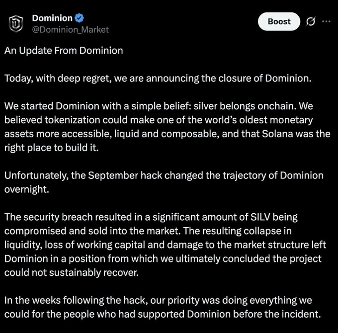 The image is a screenshot of a tweet from @Dominion_Market announcing the closure of Dominion, a Solana-based tokenized silver (SILV) platform. The post attributes the shutdown to a September security breach that compromised SILV tokens, caused a liquidity collapse, and left the project unsustainable to continue operations.