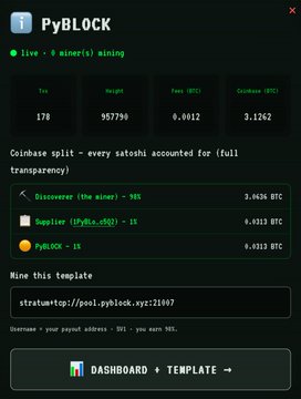 A screenshot of a PyBLOCK cryptocurrency mining dashboard showing live miner status, Bitcoin hashrate data, Coinbase split distribution, and a stratum URL.