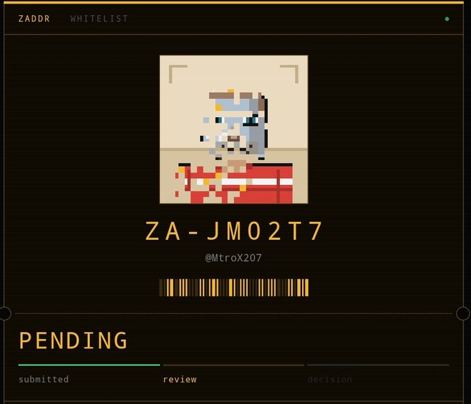 A digital interface showing a pixel art avatar with a 'PENDING' status for 'ZA-JM02T7 @MtroX207' under a 'ZADDR WHITELIST' tab.