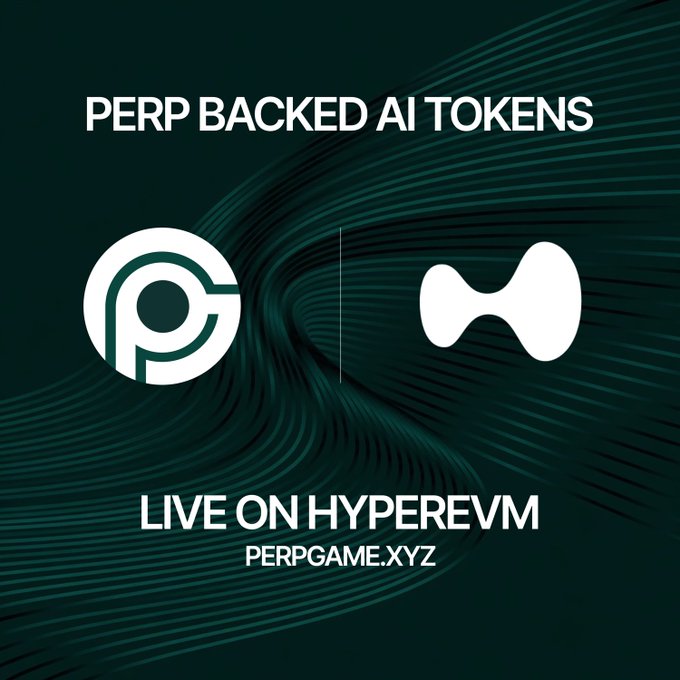 A promotional graphic on a dark teal background features the text "PERP BACKED AI TOKENS" at the top, alongside logos for p (Perp) and HYPE, with "LIVE ON HYPEREVM" and "perpgame.xyz" displayed at the bottom. The image visually represents the partnership and launch mentioned in the post, advertising the arrival of AI-managed basket tokens on the HyperEVM platform.