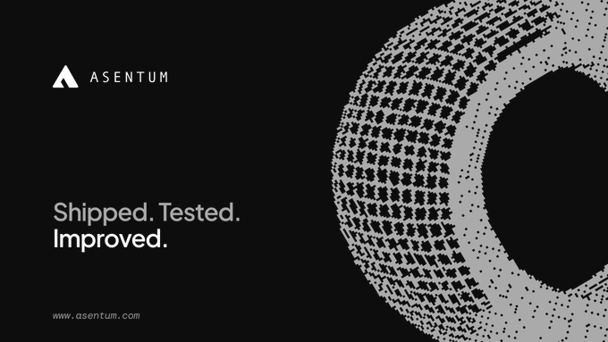 A minimalist black advertisement for Asentum showing a stylized ring or wheel made of dots, with the text 'Shipped. Tested. Improved.' and the website www.asentum.com.