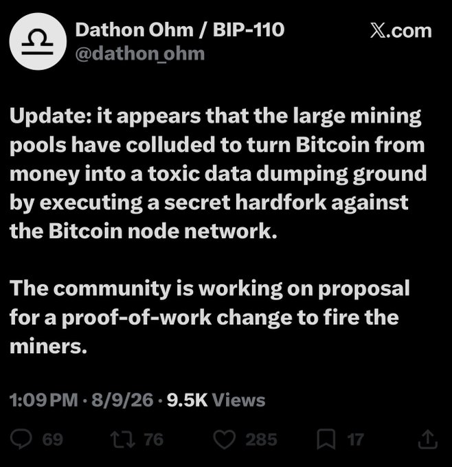 Tweet from Dathon Ohm (@dathon_ohm) stating that large mining pools colluded to turn Bitcoin into a 'toxic data dumping ground' via a secret hardfork, with the community working on a proof-of-work proposal to fire miners.