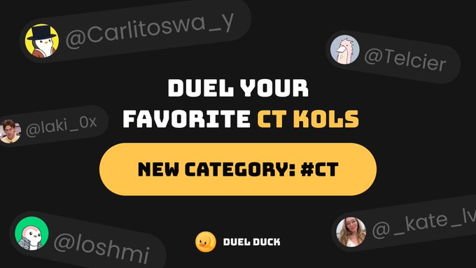 Promotional graphic reading 'DUEL YOUR FAVORITE CT KOLS' with a 'NEW CATEGORY: #CT' button and 'DUEL DUCK' branding, surrounded by usernames including @Carlitoswa_y, @Telcier, @laki_0x, @loshmi, and @_kate_lv.
