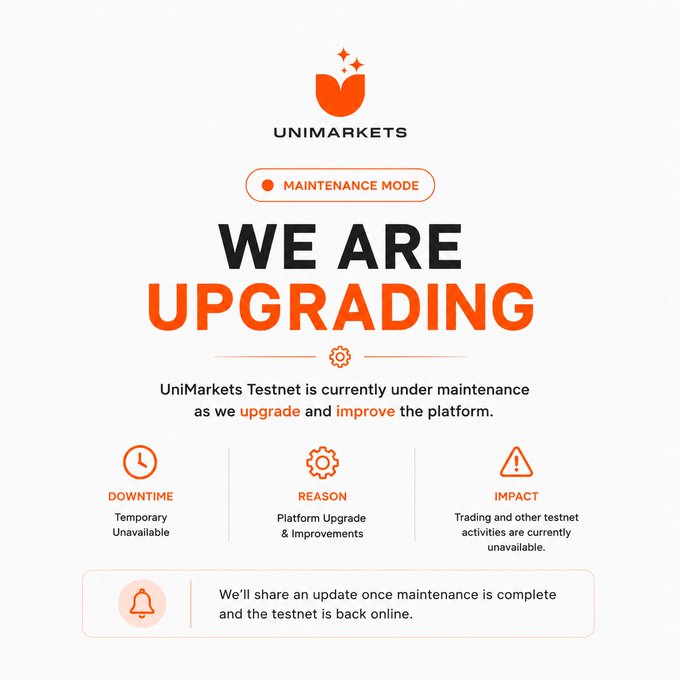 UniMarkets Testnet is in maintenance mode for a platform upgrade, with all trading and testnet activities temporarily unavailable until further notice.