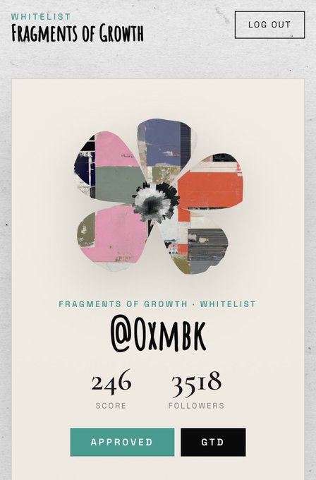 A digital pass from "WHITELIST FRAGMENTS OF GROWTH" is issued to "@0XMBK" with a score of 246 and 3518 followers, showing a flower made of urban photographs and an "APPROVED" status.