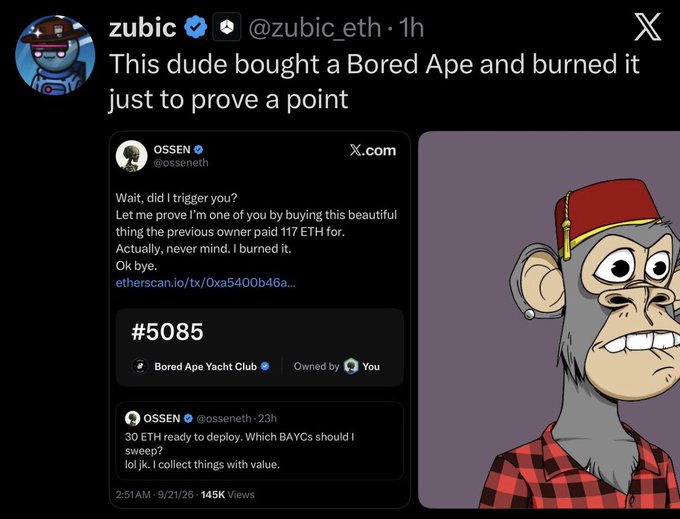 The image shows a tweet by @zubic quoting @osseneth, who revealed he purchased a Bored Ape Yacht Club NFT (#5085) for 117 ETH from a previous owner, then burned it to "prove a point." The accompanying post comments on how burning NFTs like Bored Apes and CryptoPunks at high ETH prices was common during NFT bull run peaks, suggesting similar "silly" behavior could return as the market recovers from the bear market.