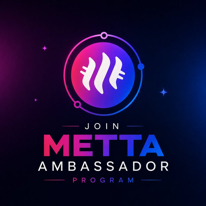 A promotional graphic for the "Metta Ambassador Program" features a glowing pink-to-blue gradient logo with a stylized "M" symbol encircled by a ring, set against a dark cosmic background. The text "JOIN METTA AMBASSADOR PROGRAM" appears prominently below the logo, aligning with the post's call for creative, engaged contributors to apply.