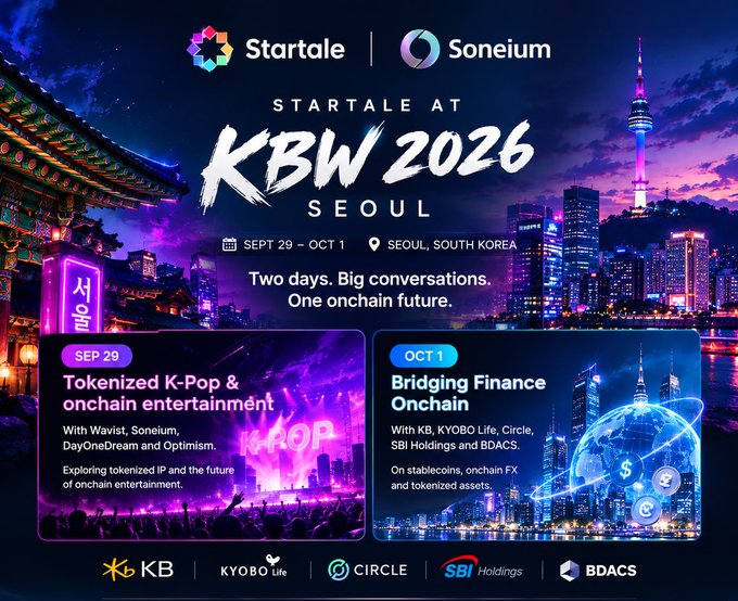 A promotional poster for 'Startale at KBW 2026 SEOUL' scheduled for September 29 - October 1, featuring Startale and Soneium branding, with event details on 'Tokenized K-Pop & onchain entertainment' (SEP 29) and 'Bridging Finance Onchain' (OCT 1), sponsored by KB, Kyobo Life, Circle, SBI Holdings, and BDACS.