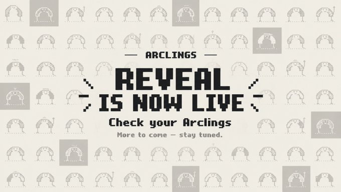 A promotional graphic with pixel-art creature silhouettes announces "ARCLINGS REVEAL IS NOW LIVE - Check your Arclings - More to come — stay tuned," visually supporting the post's message that users' Arclings are being unveiled with more features on the horizon.