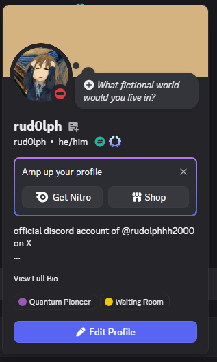 Discord profile of 'rud0lph' (he/him) featuring an anime avatar, status 'What fictional world would you live in?', bio noting 'official discord account of @rudolphh2000 on X', and custom statuses 'Quantum Pioneer' and 'Waiting Room'.