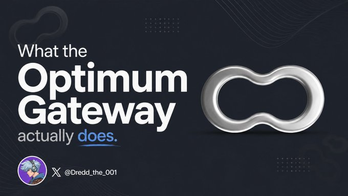 A graphic reading "What the Optimum Gateway actually does." featuring a silver infinity-like symbol and credited to @Dredd_the_001.