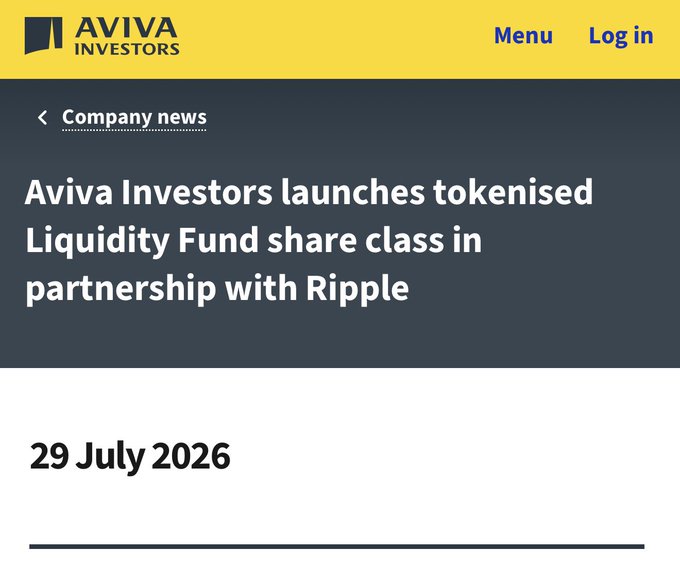 A press release header from Aviva Investors dated 29 July 2026, titled "Aviva Investors launches tokenised Liquidity Fund share class in partnership with Ripple," announcing that Ripple's XRP Ledger technology powers Aviva Investors' new tokenised USD Liquidity Fund share class, with custody handled by Komainu and BNY Mellon.
