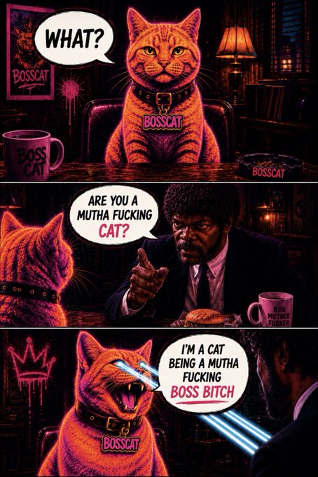 A three-panel comic features an orange cat branded 'BOSSCAT' who, when asked by Samuel L. Jackson's character 'Are you a mutha fucking cat?', responds 'I'm a cat being a mutha fucking boss bitch' while firing laser beams from its eyes.
