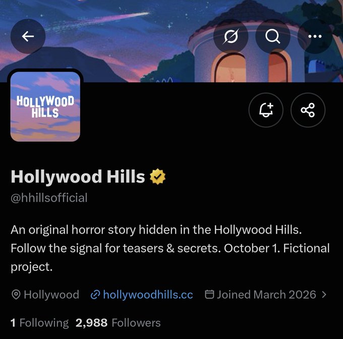 A Twitter/X profile page for "Hollywood Hills" (@hillsofficial) describing it as "An original horror story hidden in the Hollywood Hills. Follow the signal for teasers & secrets. October 1. Fictional project."