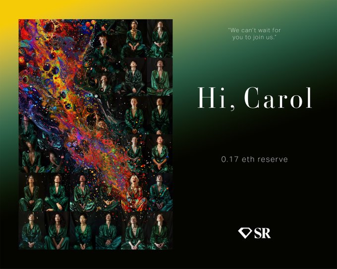 A promotional image for the NFT artwork "Hi, Carol" on SuperRare shows a grid of a woman in a green robe beside colorful paint splashes, with the text "We can't wait for you to join us" and an "0.17 eth reserve" price, encouraging viewers to check the artwork via the SuperRare link.