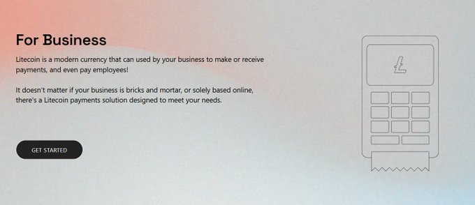 A webpage section titled 'For Business' promoting Litecoin as a modern currency for business payments, featuring a 'Get Started' button and a line illustration of a payment terminal.