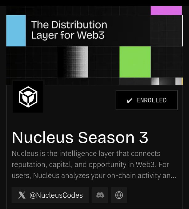 A dark-themed webpage for 'Nucleus Season 3' described as 'The Distribution Layer for Web3', an enrolled intelligence layer that connects reputation, capital, and opportunity in Web3 by analyzing on-chain activity.