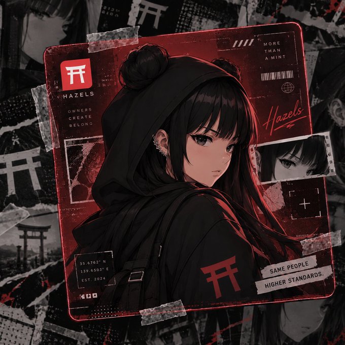 Stylized dark anime illustration of a girl in a hooded jacket featured on a red promotional card reading 'HAZELS', 'OWNERS CREATE BELONG', 'MORE THAN A MINT', and 'SAME PEOPLE. HIGHER STANDARDS.', with coordinates 35.6762° N / 139.6503° E and 'EST. 2024'.