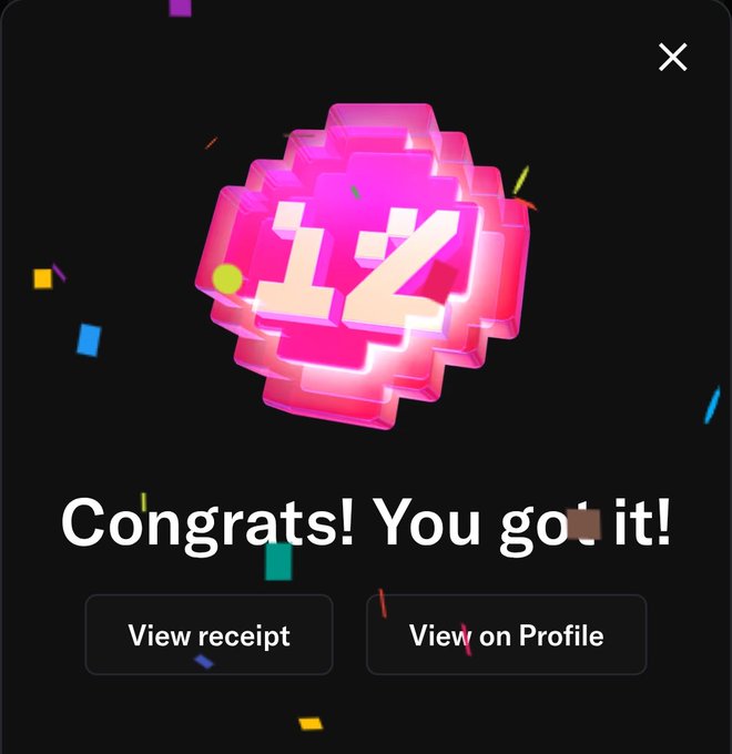 A confetti-filled celebration screen displaying a pink animated badge with '12' in the center, reading 'Congrats! You got it!' with buttons to 'View receipt' or 'View on Profile'.