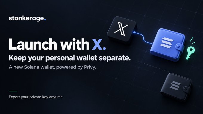 A promotional graphic for 'stonkerage' reads 'Launch with X. Keep your personal wallet separate. A new Solana wallet, powered by Privy.' with icons of an X logo and a wallet.