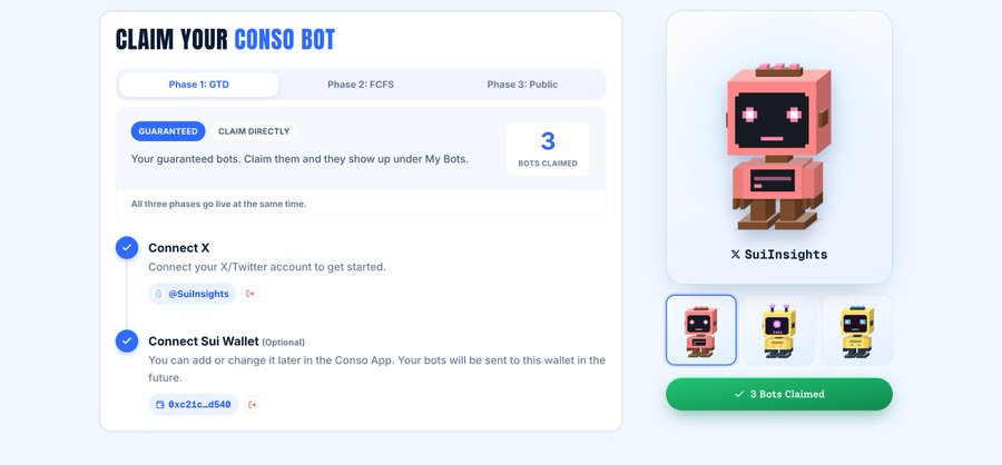 A “Claim Your Conso Bot” mint interface shows three phases—Phase 1: GTD, Phase 2: FCFS, and Phase 3: Public—with “3 Bots Claimed,” X/Twitter connected as “@SuiInsights,” and a Sui Wallet address beginning “0xc21c…d540.” The accompanying post from @conso_xyz announces that BOTS mint is live, with 5,555 Agentic Collectibles on Sui and three simultaneous mint phases.