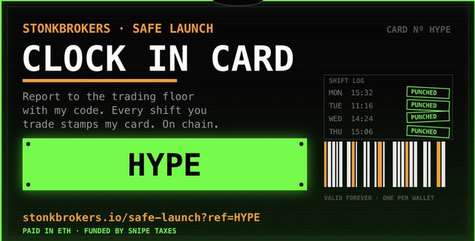 A digital 'Clock In Card' design by stonkbrokers.io for a 'Safe Launch,' featuring the word 'HYPE,' a shift log marked 'PUNCHED,' a barcode, and a green highlighter-style nameplate.