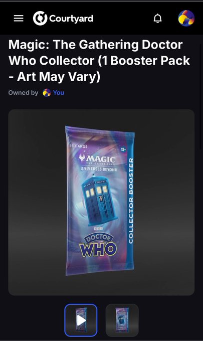 The image shows a digital collectible from Courtyard.io of a Magic: The Gathering Doctor Who Collector Booster Pack (containing 15 cards) themed with a blue TARDIS design on the packaging. The caption reads "Magic: The Gathering Doctor Who Collector (1 Booster Pack - Art May Vary)" and is marked as owned by the user, corresponding to the post about pulling a $10 collector booster pack from Courtyard.io.