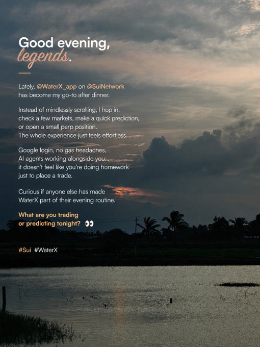 A promotional sunset image over a lake promoting WaterX_app on @SuiNetwork, with text describing it as an effortless trading app with Google login and AI agents, ending with 'What are you trading or predicting tonight?' and hashtags #Sui #WaterX.