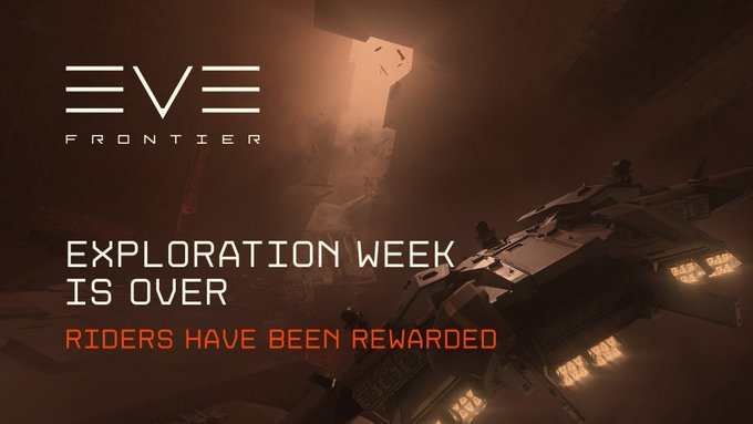 A promotional graphic for "EVE FRONTIER" announcing "EXPLORATION WEEK IS OVER" and "RIDERS HAVE BEEN REWARDED," showing a futuristic spaceship in a dusty, dimly lit environment.