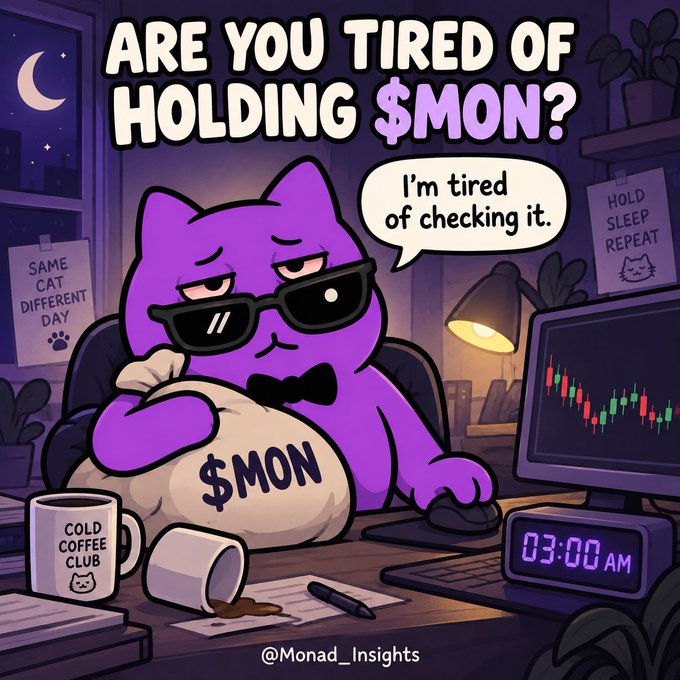 A cartoon illustration of a tired purple cat wearing sunglasses holding a bag labeled '$MON' at a computer, with text reading 'ARE YOU TIRED OF HOLDING $MON? I'm tired of checking it.' and watermarked '@Monad_Insights'.