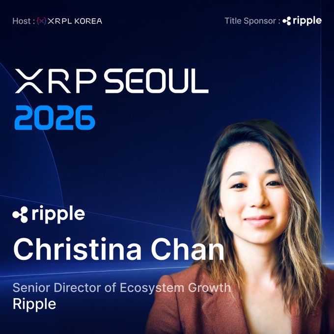 A promotional graphic for 'XRP SEOUL 2026' featuring a photo of 'Christina Chan, Senior Director of Ecosystem Growth, Ripple' with XRPL KOREA and ripple logos.