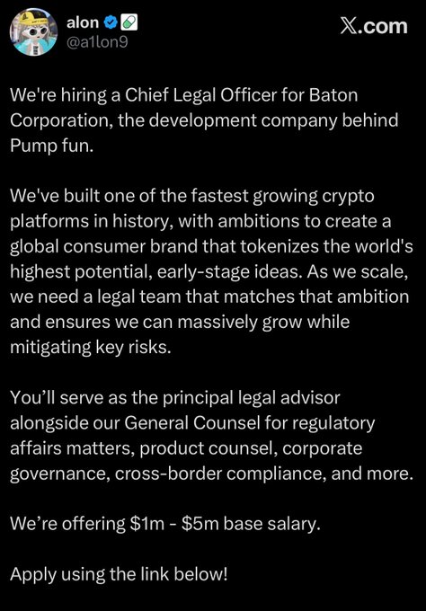 The image shows a tweet from Alon (@a1lon9) announcing that Pump fun's parent company, Baton Corporation, is hiring a Chief Legal Officer with a salary range of $1M–$5M. The accompanying post criticizes Alon for offering his legal team up to $5 million while failing to deliver an airdrop to Pump fun users, highlighting the contrast between executive compensation and community rewards.