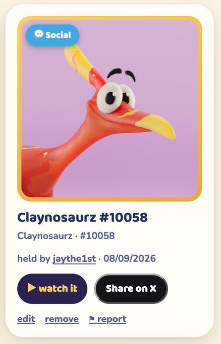A digital card for 'Claynosaurz #10058', held by 'jaythe1st' on 08/09/2026, featuring a 3D-rendered red clay dinosaur character under a 'Social' label, with 'watch it' and 'Share on X' buttons.