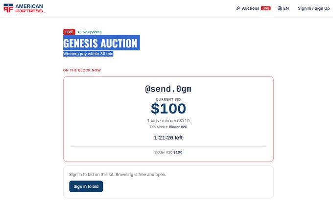 A screenshot of the American Fortress Genesis Auction webpage showing a current bid of $100 for '@send.0gm' with 1 hour, 21 minutes, and 26 seconds left.