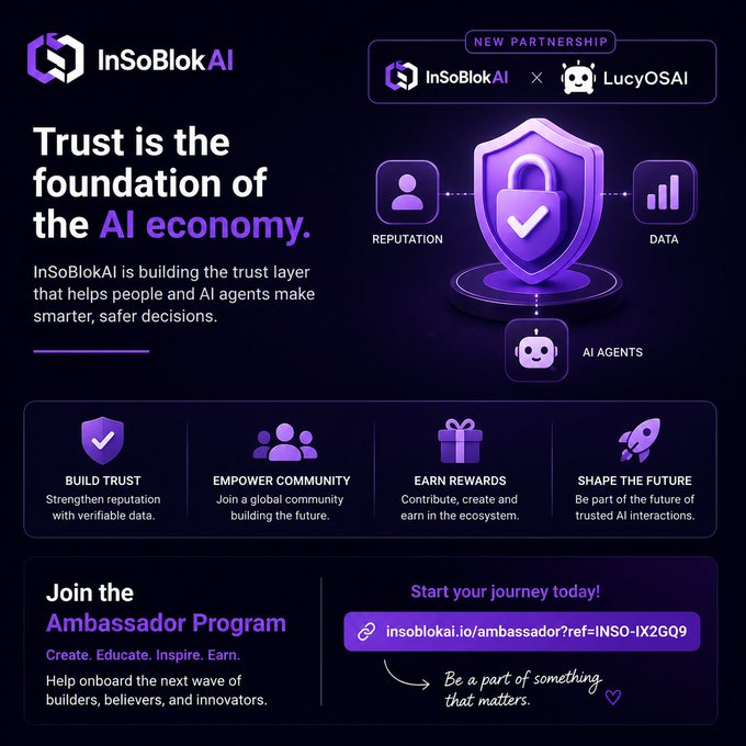 An infographic for InSoBlokAI stating 'Trust is the foundation of the AI economy,' highlighting a new partnership with LucyOSAI and promoting an Ambassador Program with various feature icons.